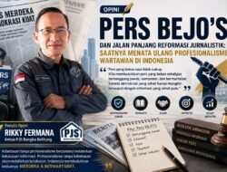 Pers BEJO’S dan Jalan Panjang Reformasi Jurnalistik: Saatnya Menata Ulang Profesionalisme Wartawan di Indonesia