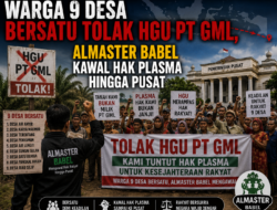 Konflik HGU PT GML Memanas, Warga 9 Desa Tolak Perpanjangan, AlMASTER Babel Bergerak ke Pusat