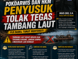 Pokdarwis dan HKm Penyusuk Tolak Tegas Tambang Laut  *PJS Babel Turut Menyoroti