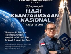 Peringati Hari Keantariksaan Nasional 6 Agustus 2026, Sekjen PJS Pusat: Melangkah ke Antariksa, Wujudkan Indonesia Maju dan Berdaulat