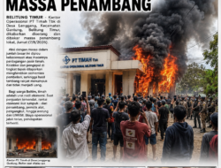 Pasir Timah Tak Laku, Kantor PT Timah di Gantung Beltim Dikabarkan Dibakar Massa