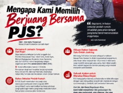 Mengapa Kami Memilih Berjuang Bersama PJS?