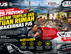 Bakal Dihadiri 25 Provinsi, Batam Terpilih Jadi Tuan Rumah Rakernas PJS