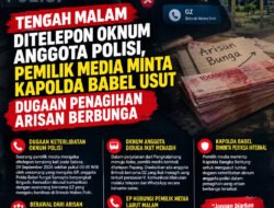 Tengah Malam Ditelepon Oknum Anggota Polisi, Pemilik Media Minta Kapolda Babel Usut Dugaan Penagihan Arisan Berbunga