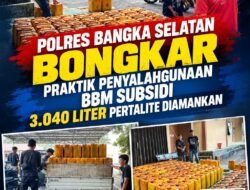 Polres Bangka Selatan Bongkar Praktik Penyalahgunaan BBM Subsidi, 3.040 Liter Pertalite Diamankan