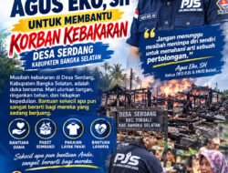 KETUA DPD PJS BABEL AGUS EKO, SH AJAK ANGGOTA DAN MASYARAKAT BANTU KORBAN KEBAKARAN DESA SERDANG